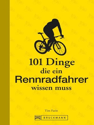 cover image of 101 Dinge, die ein Rennradfahrer wissen muss
